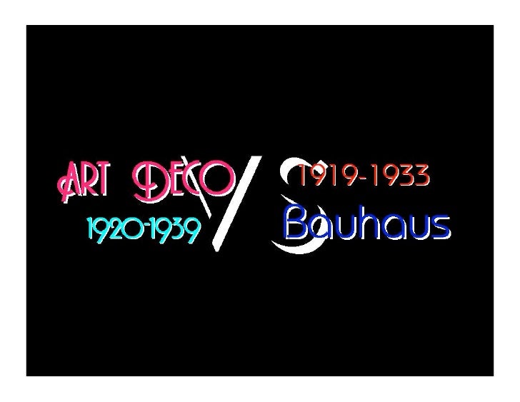 Art decó vs bauhaus