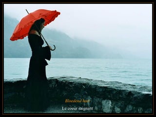 Bloedend hart  Le coeur saignant  