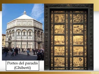 Portes del paradís
(Ghiberti)
 