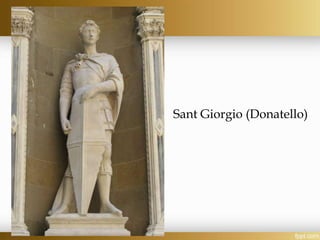 Sant Giorgio (Donatello)
 
