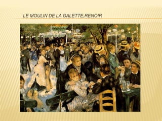 LE MOULIN DE LA GALETTE,RENOIR
 