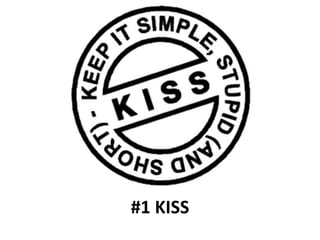 #1 KISS
 