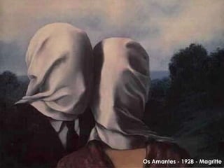 Rene Magritte (1898-1967)Conhecidoporcolocarobjectosreaisjuntos, emabsurdascombinações.Rene Magritte,The Son of Man, 1964.