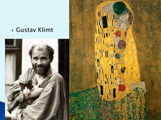 

Gustav Klimt

 