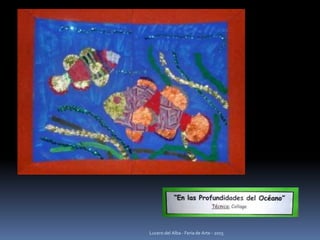 Lucero del Alba - Feria de Arte - 2015
 