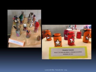 Lucero del Alba - Feria de Arte - 2015
 