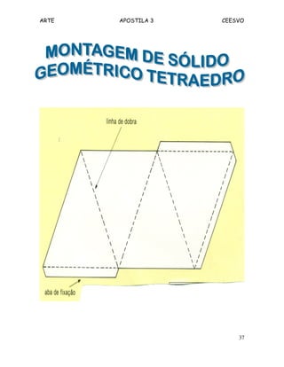 ARTE APOSTILA 3 CEESVO
37
 