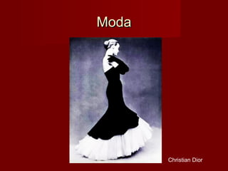 ModaModa
Christian Dior
 