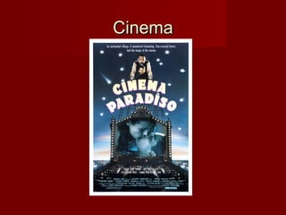 CinemaCinema
 