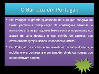 O Barroco em Portugal: 