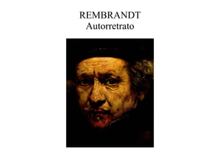 REMBRANDT Autorretrato 