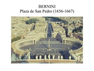 BERNINI Plaza de San Pedro (1656-1667) 