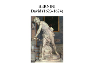 BERNINI David (1623-1624) 