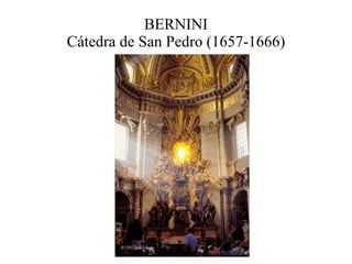 BERNINI Cátedra de San Pedro (1657-1666) 