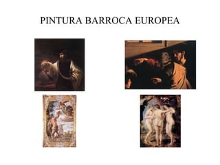 PINTURA BARROCA EUROPEA 