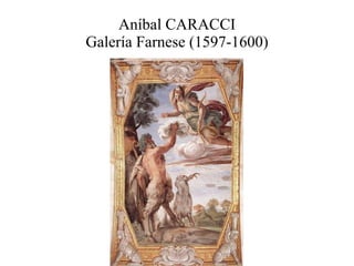 Aníbal CARACCI Galería Farnese (1597-1600) 