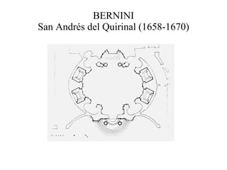 BERNINI San Andrés del Quirinal (1658-1670) 