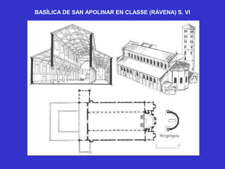 BASÍLICA DE SAN APOLINAR EN CLASSE (RÁVENA) S. VI
 