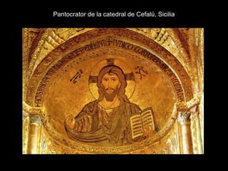 Pantocrator de la catedral de Cefalú, Sicilia
 