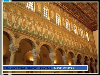 SAN APOLINAR NUOVO. RÁVENA. NAVE CENTRAL.
 