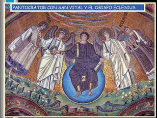 PANTOCRATOR CON SAN VITAL Y EL OBISPO ECLESIUS
 