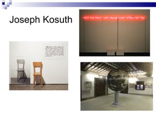 Joseph Kosuth 