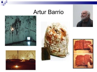 Artur Barrio 