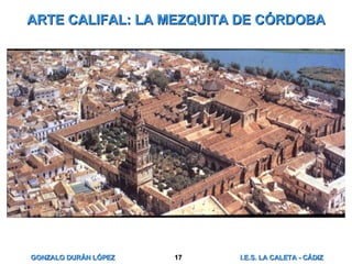 ARTE CALIFAL: LA MEZQUITA DE CÓRDOBA 