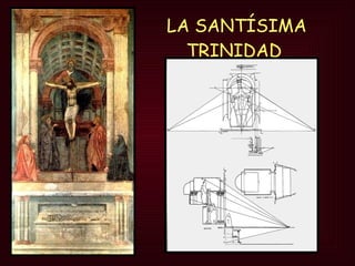 LA SANTÍSIMA TRINIDAD   