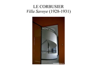 LE CORBUSIER Villa Savoye  (1928-1931) 