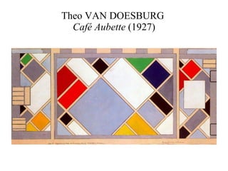 Theo VAN DOESBURG  Café Aubette  (1927) 
