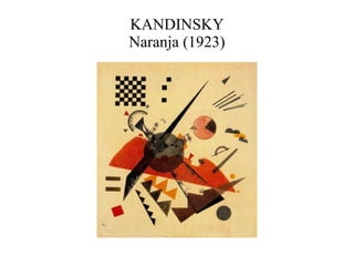 KANDINSKY Naranja (1923) 