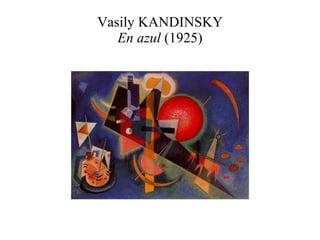 Vasily KANDINSKY En azul  (1925) 
