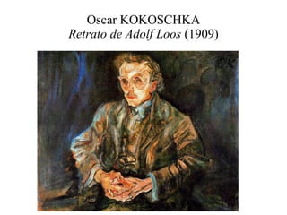 Oscar KOKOSCHKA Retrato de Adolf Loos  (1909) 
