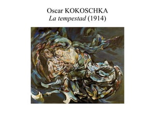 Oscar KOKOSCHKA La tempestad  (1914) 