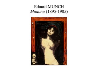 Eduard MUNCH Madona  (1895-1905) 