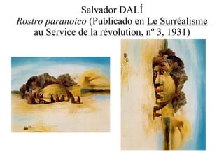 Salvador DALÍ Rostro paranoico  (Publicado en  Le Surréalisme au Service de la révolution , nº 3, 1931) 