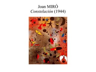 Joan MIRÓ Constelación  (1944) 