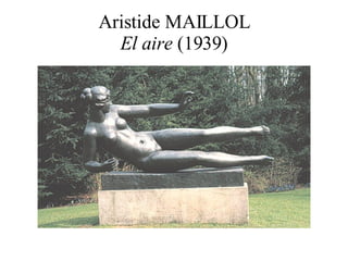 Aristide MAILLOL El aire  (1939) 