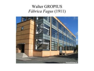 Walter GROPIUS Fábrica Fagus  (1911) 