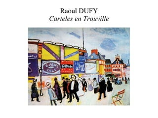 Raoul DUFY Carteles en Trouville 