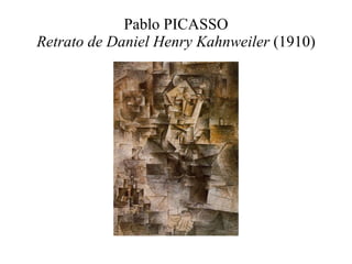 Pablo PICASSO Retrato de Daniel Henry Kahnweiler  (1910) 