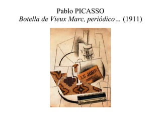 Pablo PICASSO Botella de Vieux Marc, periódico…  (1911) 