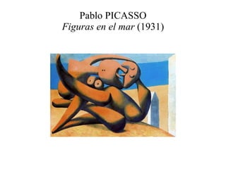 Pablo PICASSO Figuras en el mar  (1931) 