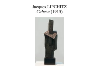 Jacques LIPCHITZ Cabeza  (1915) 