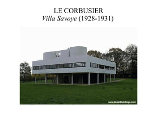 LE CORBUSIER Villa Savoye  (1928-1931)  