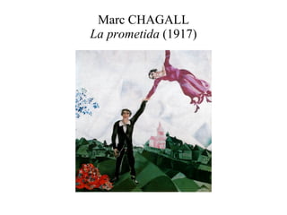 Marc CHAGALL La prometida  (1917) 