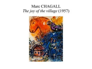 Marc CHAGALL The joy of the village  (1957) 