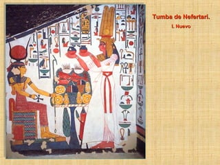 Tumba de Nefertari. I. Nuevo