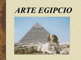 ARTE EGIPCIO
